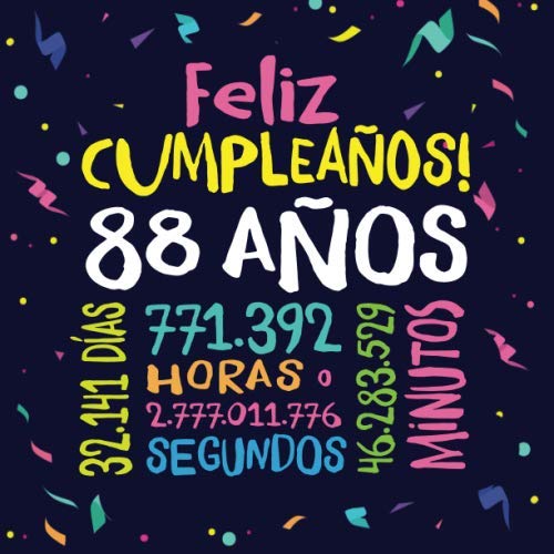 Feliz Cumpleaños - 88 Años: Un libro de visitas para fiesta de 88 cumpleaños – Decoración y...