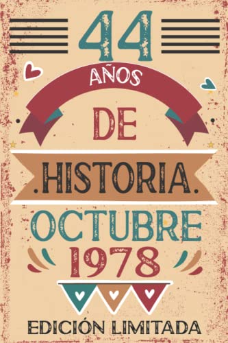 44 Años De Historia Octubre 1978: Libro de visitas, cuaderno, 110 páginas de felicitaciones, idea...