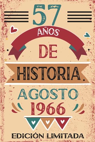 57 Años De Historia Agosto 1966: Libro de visitas, cuaderno, 110 páginas de felicitaciones, idea...