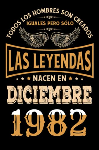 Regalo de 40 Cumpleaños Para Hombre : Las Leyendas Nacen en diciembre 1982: Regalos de Cumpleaños...