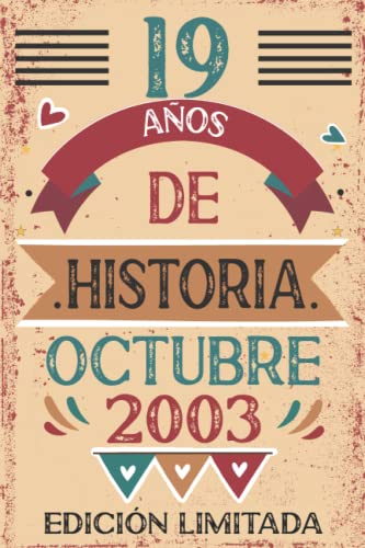 19 Años De Historia Octubre 2003: Libro de visitas, cuaderno, 110 páginas de felicitaciones, idea...