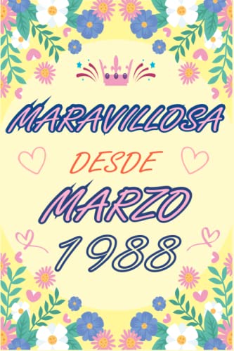 CUADERNO, MARAVILLOSA DESDE MARZO 1988: Regalo de 35 cumpleaños para mujeres y hombres, ideas de 35...