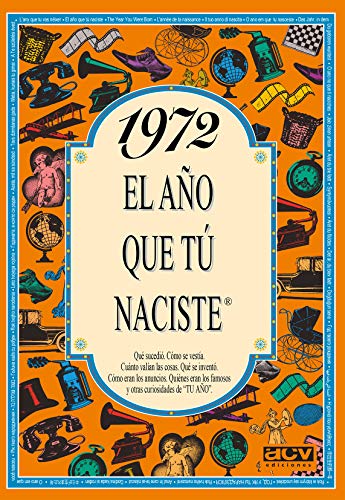 1972 EL AÑO QUE TÚ NACISTE - Regalo de cumpleaños ideal para quienes cumplen 54 años en 2026