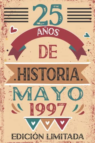 25 Años De Historia Mayo 1997: 25 años. Libro de visitas, cuaderno, 110 páginas de...