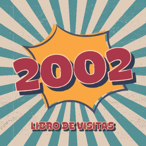 2002 Libros de Visitas: Libro de visitas para fiestas de cumpleaños de estilo retro para que la...