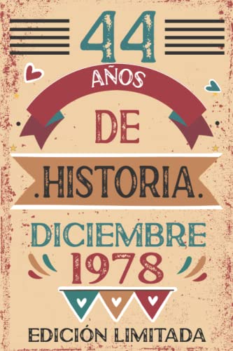 44 Años De Historia Diciembre 1978: Libro de visitas, cuaderno, 110 páginas de felicitaciones,...