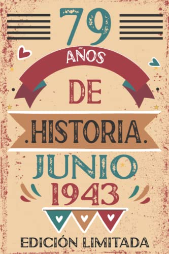 79 Años De Historia Junio 1943: 79 años. Libro de visitas, cuaderno, 110 páginas de...