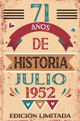 71 Años De Historia Julio 1952: Libro de visitas, cuaderno, 110 páginas de felicitaciones, idea de...