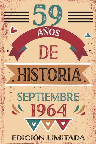 59 Años De Historia Septiembre 1964: Libro de visitas, cuaderno, 110 páginas de felicitaciones,...