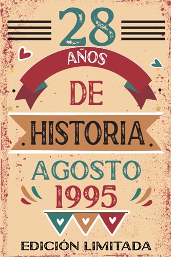 28 Años De Historia Agosto 1995: Libro de visitas, cuaderno, 110 páginas de felicitaciones, idea...