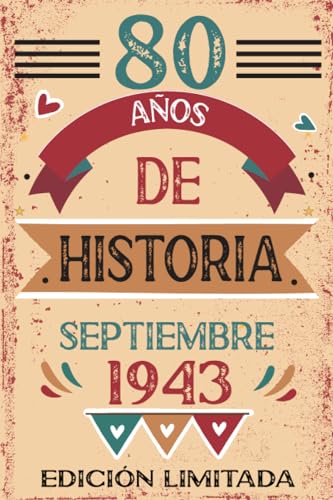80 Años De Historia Septiembre 1943: Libro de visitas, cuaderno, 110 páginas de felicitaciones,...