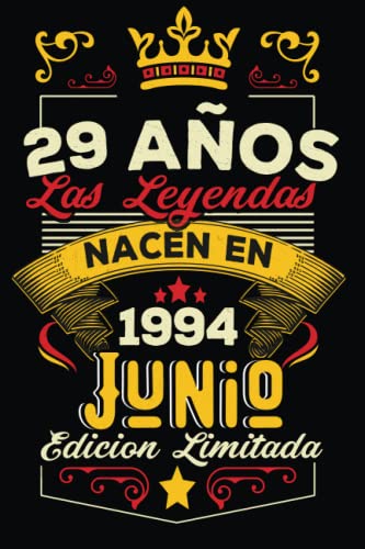 LAS LEYENDAS NACEN EN JUNIO EL AÑO 1994: 29 Aniversario Cuaderno personalizado 29 años regalos...