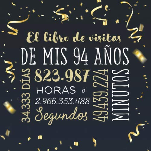 El libro de visitas de mis 94 años: Decoración para celebrar una fiesta de 94 cumpleaños –...