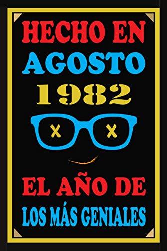Hecho En Agosto 1982 El Año De Los Más Geniales: Libro de visitas de 38 años, cuaderno, 110...