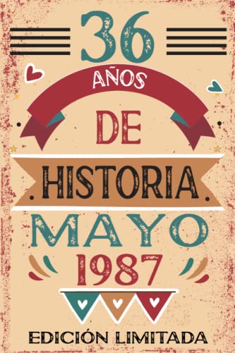 36 Años De Historia Mayo 1987: Libro de visitas, cuaderno, 110 páginas de felicitaciones, idea de...