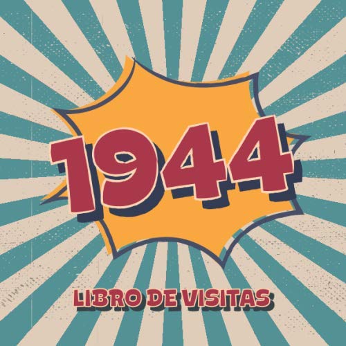 1944 Libros de Visitas: Libro de visitas para fiestas de cumpleaños de estilo retro para que la...