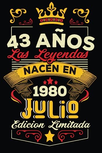 LAS LEYENDAS NACEN EN JULIO EL AÑO 1980: 43 Aniversario Cuaderno personalizado 43 años regalos...