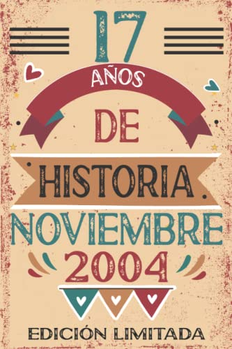 17 Años De Historia Noviembre 2004: 17 años. Libro de visitas, cuaderno, 110 páginas de...