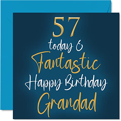 Stuff4 Fantásticas tarjetas de 57 cumpleaños para abuelo – 57 hoy y fantásticas – Tarjeta de feliz cumpleaños para abuelo de nieto, nieta, abuelo, regalos de cumpleaños de 145 mm x 145 mm