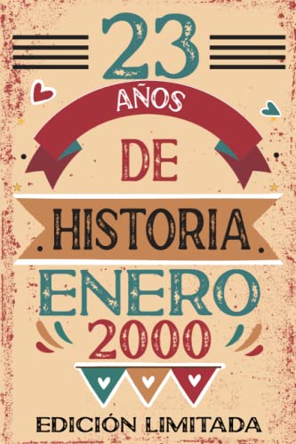 23 Años De Historia Enero 2000: Libro de visitas, cuaderno, 110 páginas de felicitaciones, idea de...