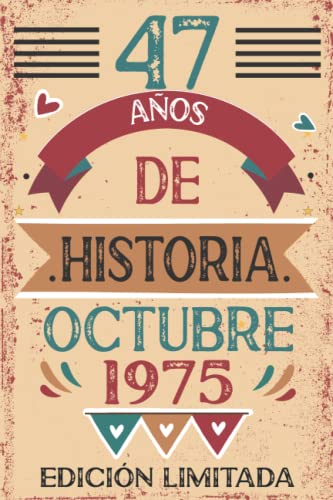 47 Años De Historia Octubre 1975: Libro de visitas, cuaderno, 110 páginas de felicitaciones, idea...