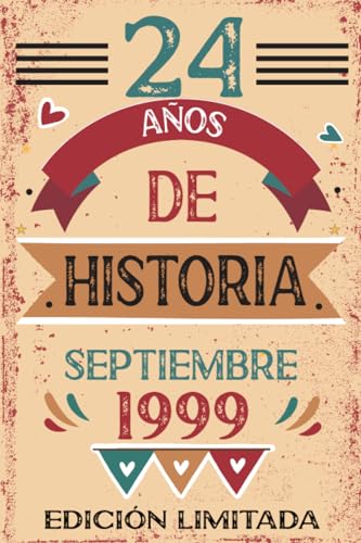 24 Años De Historia Septiembre 1999: Libro de visitas, cuaderno, 110 páginas de felicitaciones,...