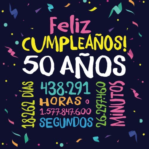 Feliz Cumpleaños - 50 Años: Un libro de visitas para fiesta de 50 cumpleaños – Decoración y...
