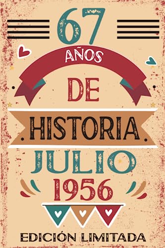 67 Años De Historia Julio 1956: Libro de visitas, cuaderno, 110 páginas de felicitaciones, idea de...