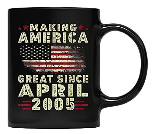 Haciendo América divertida Great desde abril de 2005 15 cumpleaños Taza de café para padre y madre, abuelo, abuela y amigos regalos