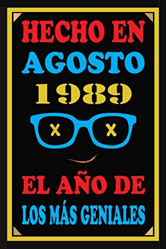 Hecho En Agosto 1989 El Año De Los Más Geniales: Libro de visitas de 31 años, cuaderno, 110...