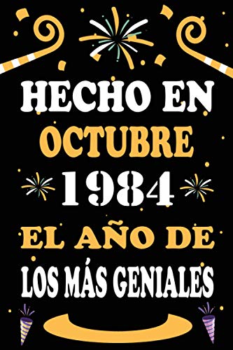 Hecho En Octubre 1984 El Año De Los Más Geniales: 36 años. Libro de visitas, cuaderno, 110...