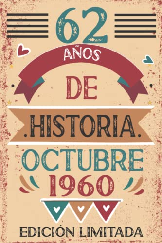 62 Años De Historia Octubre 1960: Libro de visitas, cuaderno, 110 páginas de felicitaciones, idea...