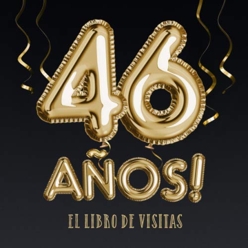 46 años - El libro de visitas: Decoración para el 46 cumpleaños – Regalos para hombre y mujer -...