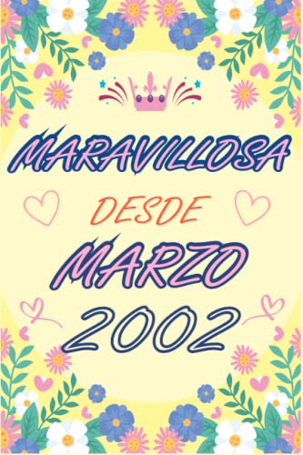 CUADERNO, MARAVILLOSA DESDE MARZO 2002: Regalo de 21 cumpleaños para mujeres y hombres, ideas de 21...