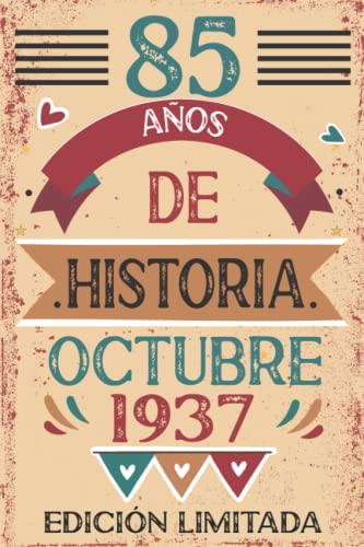 85 Años De Historia Octubre 1937: Libro de visitas, cuaderno, 110 páginas de felicitaciones, idea...