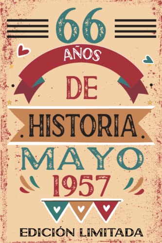 66 Años De Historia Mayo 1957: Libro de visitas, cuaderno, 110 páginas de felicitaciones, idea de...