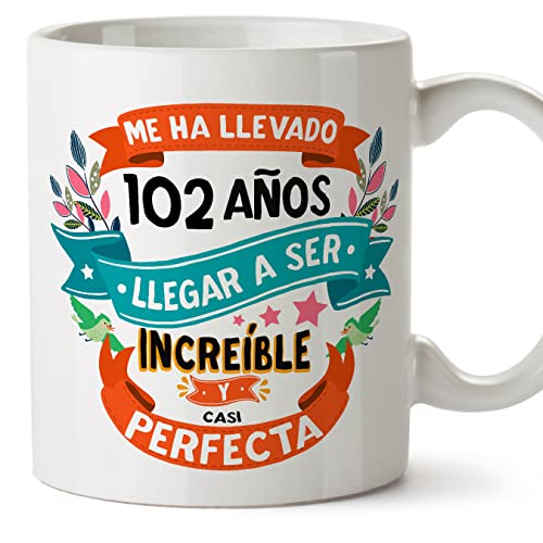 MUGFFINS Tazas 102 Cumpleaños - En Español - Me ha llevado 102 años llegar a ser increíble - 11 oz - Regalo original y divertido