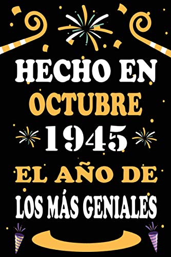 Hecho En Octubre 1945 El Año De Los Más Geniales: 75 años. Libro de visitas, cuaderno, 110...