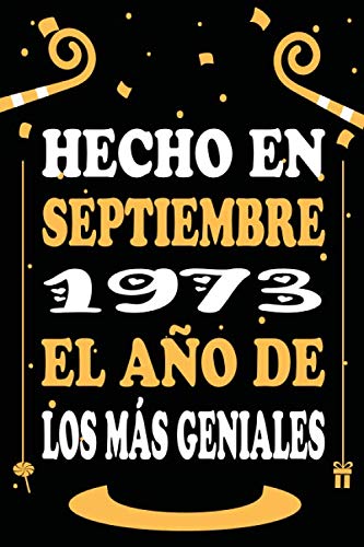 Hecho En Septiembre 1973 El Año De Los Más Geniales: Libro de visitas, cuaderno 110 páginas de...