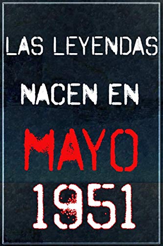 las leyendas en 1951 mayo Cuaderno de regalo de cumpleaños para mujeres, hombres, jefes,...