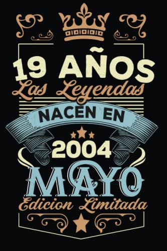 LAS LEYENDAS NACEN EN MAYO EL AÑO 2004: 19 Aniversario Cuaderno personalizado 19 años regalos...