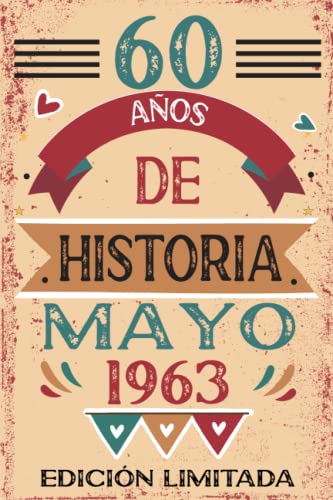 60 Años De Historia Mayo 1963: Libro de visitas, cuaderno, 110 páginas de felicitaciones, idea de...