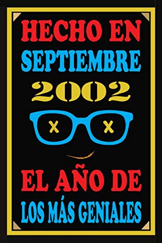 Hecho En Septiembre 2002 El Año De Los Más Geniales: Libro de visitas de 18 años, cuaderno, 110...