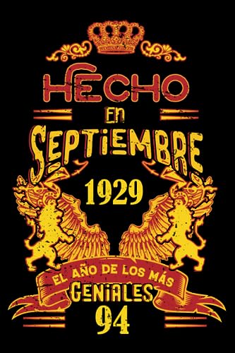 Hecho En Septiembre 1929 El Año De Los Más Geniales: 94 Aniversario Cuaderno personalizado 94...