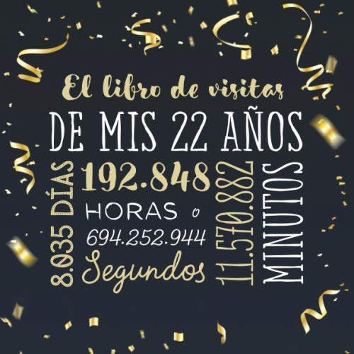 El libro de visitas de mis 22 años: Decoración para celebrar una fiesta de 22 cumpleaños –...