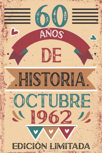 60 Años De Historia Octubre 1962: Libro de visitas, cuaderno, 110 páginas de felicitaciones, idea...