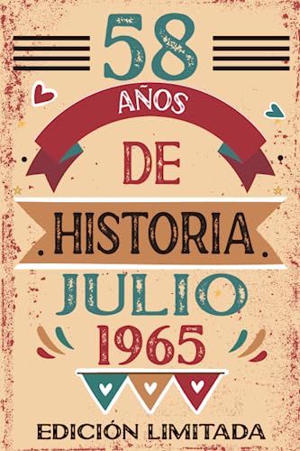 58 Años De Historia Julio 1965: Libro de visitas, cuaderno, 110 páginas de felicitaciones, idea de...