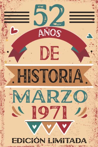 52 Años De Historia Marzo 1971: Libro de visitas, cuaderno, 110 páginas de felicitaciones, idea de...