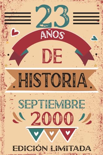 23 Años De Historia Septiembre 2000: Libro de visitas, cuaderno, 110 páginas de felicitaciones,...