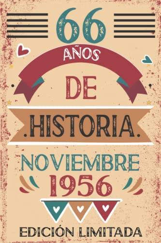 66 Años De Historia Noviembre 1956: Libro de visitas, cuaderno, 110 páginas de felicitaciones,...